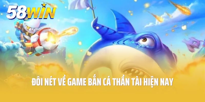 Sân chơi 58win - Trải nghiệm game bắn cá online hoành tráng