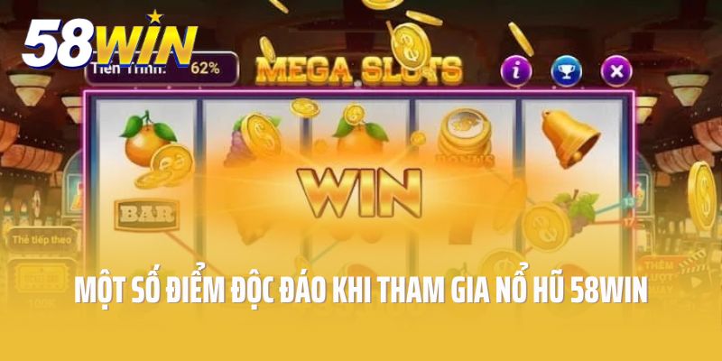 Một số điểm độc đáo khi tham gia trải nghiệm game nổ hũ